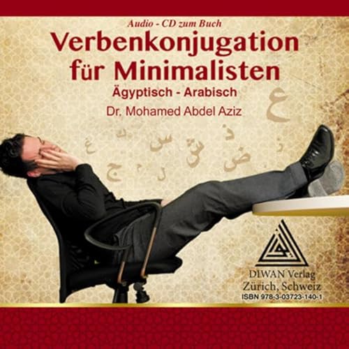 Audio-CD zum Buch: Verbenkonjugation für Minimalisten: 440 Verben aus dem Alltag, Ägyptisch-Arabisch
