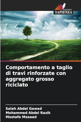 Comportamento a taglio di travi rinforzate con aggregato grosso riciclato: DE von Edizioni Sapienza