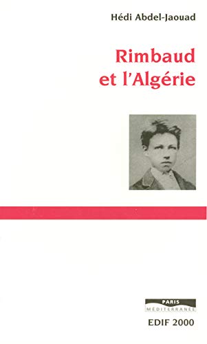 Rimbaud et l'Algérie von PARIS MEDITERRA