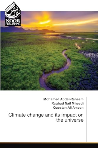 Climate change and its impact on the universe von Noor Publishing
