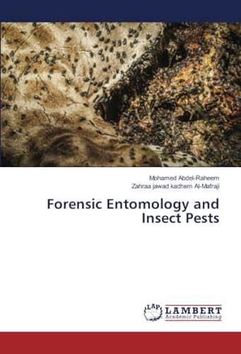 Forensic Entomology and Insect Pests