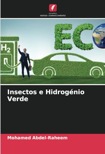 Insectos e Hidrogénio Verde von Edições Nosso Conhecimento
