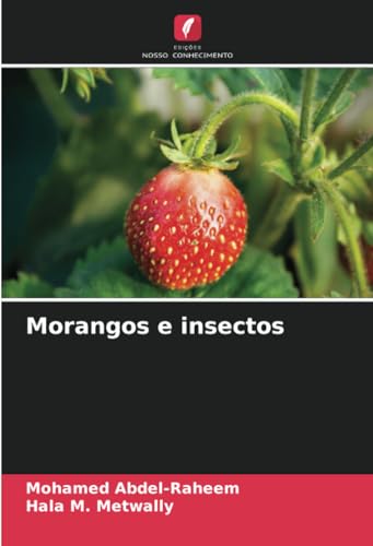 Morangos e insectos: DE von Edições Nosso Conhecimento