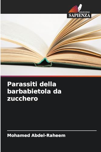 Parassiti della barbabietola da zucchero von Edizioni Sapienza