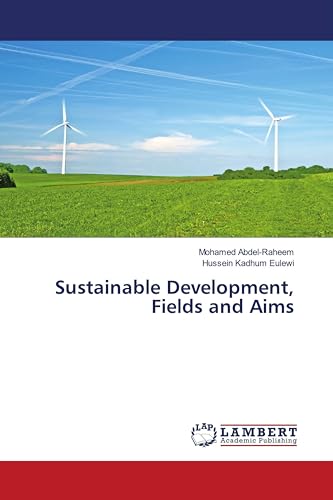Sustainable Development, Fields and Aims von LAP LAMBERT Academic Publishing