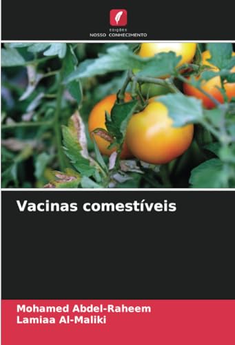 Vacinas comestíveis: DE von Edições Nosso Conhecimento