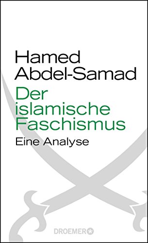 Der islamische Faschismus: Eine Analyse