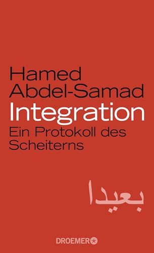 Integration: Ein Protokoll des Scheiterns von Droemer Knaur*
