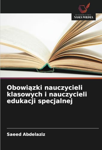 Obowi¿zki nauczycieli klasowych i nauczycieli edukacji specjalnej: DE von Wydawnictwo Nasza Wiedza