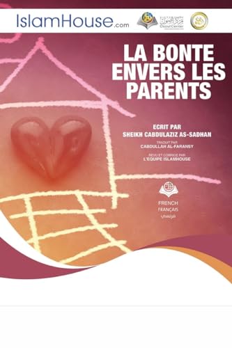 LA BONTE ENVERS LES PARENTS - Honoring Parents von Independent Publisher