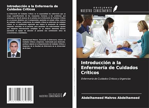 Introducción a la Enfermería de Cuidados Críticos: Enfermería de Cuidados Críticos y Urgencias von Ediciones Nuestro Conocimiento