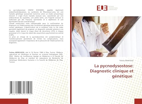 La pycnodysostose: Diagnostic clinique et génétique: DE La pycnodysostose: Diagnostic clinique et génétique: DE von Éditions universitaires européennes