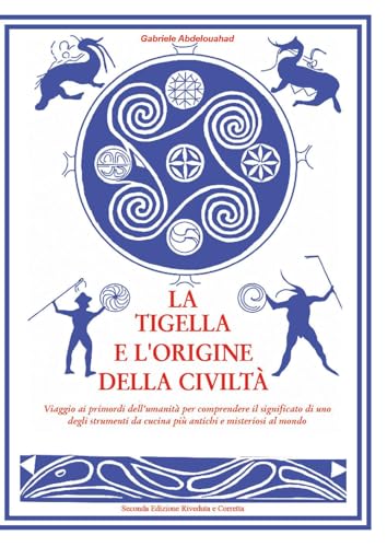 La tigella e l'origine della civiltà von Youcanprint