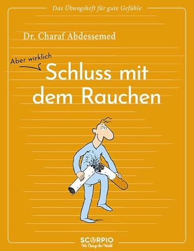 Das Übungsheft für gute Gefühle – Schluss mit dem Rauchen