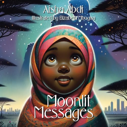 Moonlit Messages von AuthorHouse