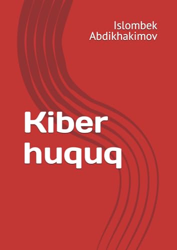 Kiber huquq von Independently published
