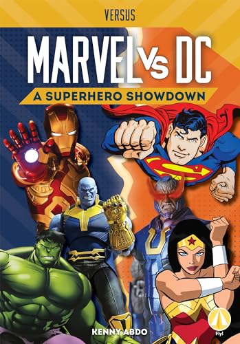 Marvel Vs. Dc: A Superhero Showdown (Versus)
