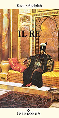 Il re (Gli Iperborei)