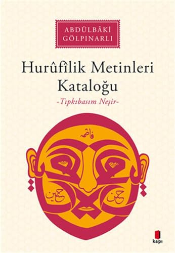 Hurufilik Metinleri Kataloğu: -Tıpkıbasım Neşir-