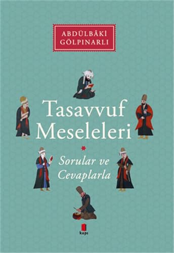 Tasavvuf Meseleleri: Sorular ve Cevaplarla