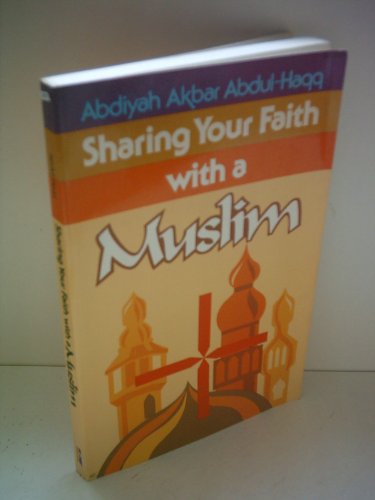 Sharing Your Faith W/ A Muslim von Baker Publishing Group