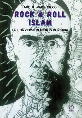 ROCK & ROLL ISLAM: La conversión menos pensada von EDICIONES LITERARIAS MANDALA, S.L.