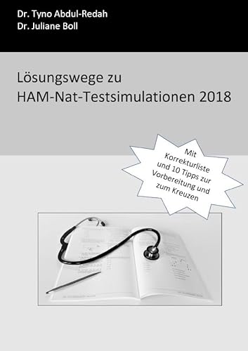 Lösungswege zu HAM-Nat-Testsimulationen 2018: Mit Korrekturliste und 10 Tipps zur Vorbereitung und zum Kreuzen