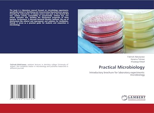 Practical Microbiology: Introductory brochure for laboratory experiments: microbiology von LAP LAMBERT Academic Publishing