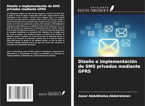 Diseño e implementación de SMS privados mediante GPRS von Ediciones Nuestro Conocimiento