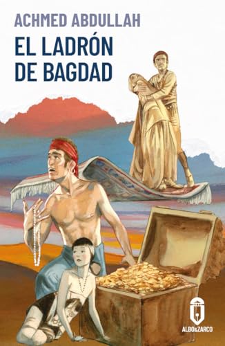 El ladrón de Bagdad von Albo & Zarco