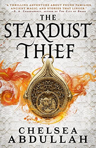 The Stardust Thief: A SPELLBINDING DEBUT FROM FANTASY'S BRIGHTEST NEW STAR (The Sandsea Trilogy)