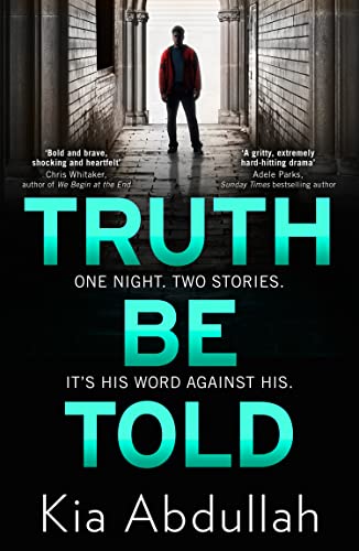 Truth Be Told: the most suspenseful, gritty and nail-biting crime legal thriller of 2020 von HQ