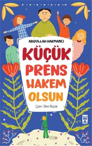 Küçük Prens Hakem Olsun von Timaş Çocuk