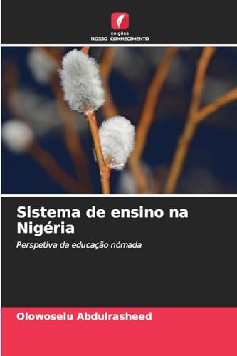 Sistema de ensino na Nigéria: Perspetiva da educação nómada von Edições Nosso Conhecimento