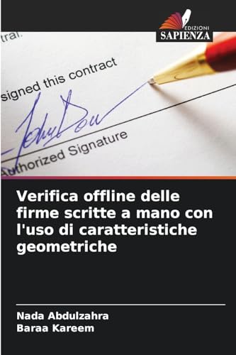 Verifica offline delle firme scritte a mano con l'uso di caratteristiche geometriche von Edizioni Sapienza