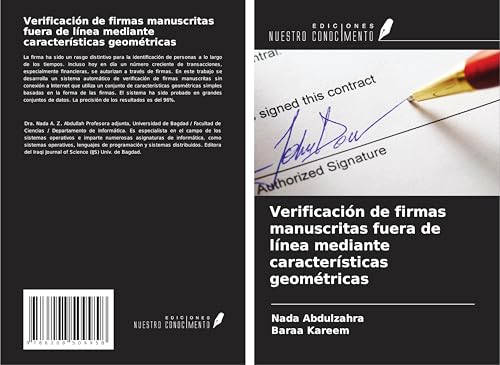 Verificación de firmas manuscritas fuera de línea mediante características geométricas von Ediciones Nuestro Conocimiento