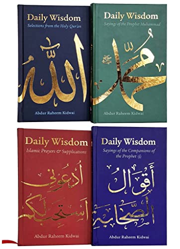 Daily Wisdom Series 4 Books Collection Set (Sayings of the Prophet Muhammad, Selections from the Holy Qur'an, Islamic Prayers and Supplications & Sayings of the Companions of the Prophet)