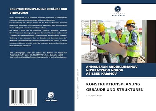 KONSTRUKTIONSPLANUNG GEBÄUDE UND STRUKTUREN: STUDIENFÜHRER von Verlag Unser Wissen