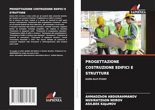 PROGETTAZIONE COSTRUZIONE EDIFICI E STRUTTURE: GUIDA ALLO STUDIO von Edizioni Sapienza