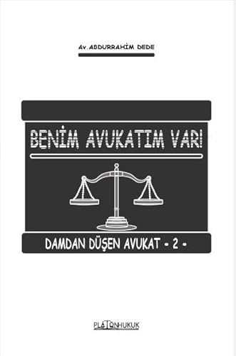 Benim Avukatım Var !: Damdan Düşen Avukat 2 von Platon Yayınları