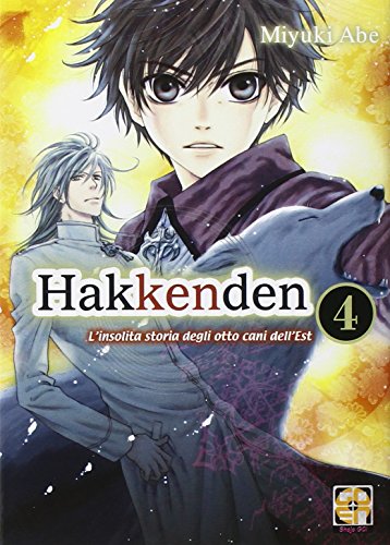 Hakkenden. L'insolita Storia Degli Otto Cani Dell'est. Vol. 4
