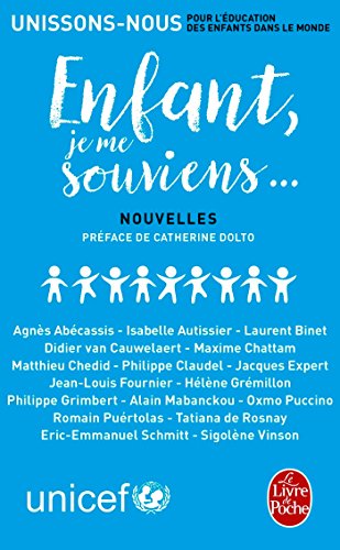 Enfant, je me souviens...: Nouvelles: Unicef von Le Livre de Poche