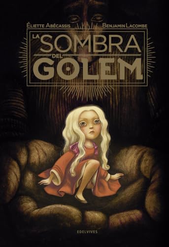 La sombra del golem (Álbumes ilustrados)