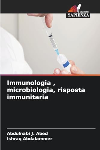 Immunologia , microbiologia, risposta immunitaria: DE von Edizioni Sapienza
