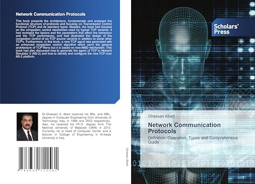 Network Communication Protocols: Definition, Operation, Types and Comprehensive Guide von Scholars' Press