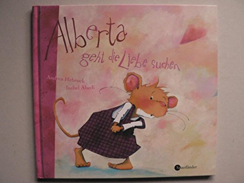 Alberta geht die Liebe suchen Alberta geht die Liebe suchen