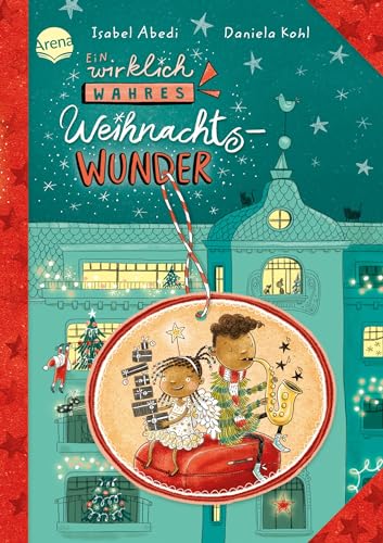 Ein wirklich wahres Weihnachtswunder: Weihnachts-Kinderbuch zum Vorlesen und Selberlesen ab 8 Ein wirklich wahres Weihnachtswunder: Weihnachts-Kinderbuch zum Vorlesen und Selberlesen ab 8