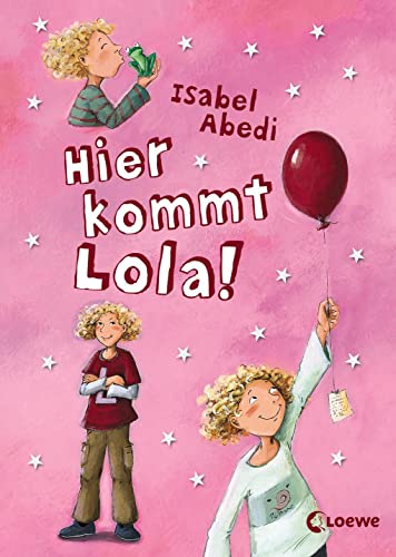 Hier kommt Lola! Band 1 Hier kommt Lola! Band 1