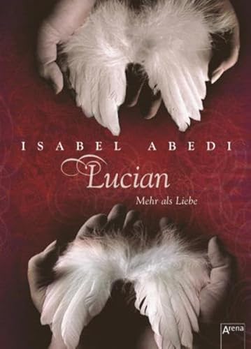 Lucian: Mehr als Liebe Lucian: Mehr als Liebe