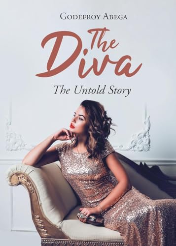 The Diva: The Untold Story The Diva: The Untold Story von Newman Springs